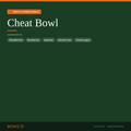 Cheat Bowl