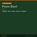 Power Bowl